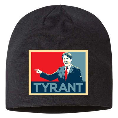 Justin Trudeau Tyrant Sustainable Beanie