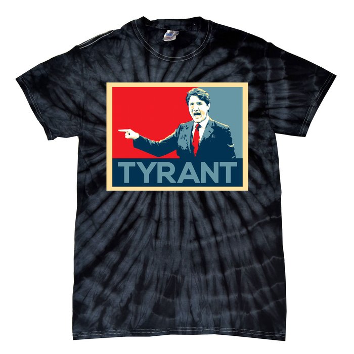 Justin Trudeau Tyrant Tie-Dye T-Shirt