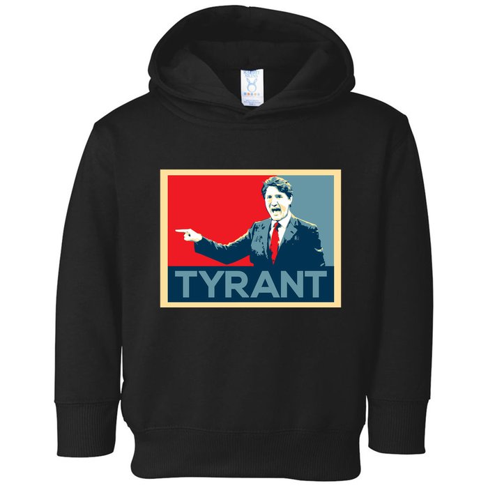 Justin Trudeau Tyrant Toddler Hoodie