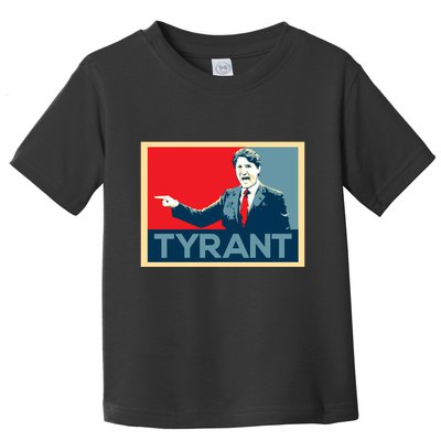 Justin Trudeau Tyrant Toddler T-Shirt