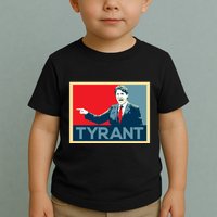 Justin Trudeau Tyrant Toddler T-Shirt