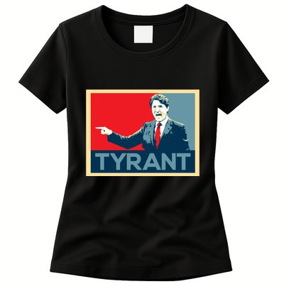 Justin Trudeau Tyrant Womens T-Shirt