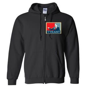 Justin Trudeau Tyrant Full Zip Hoodie