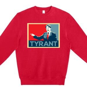 Justin Trudeau Tyrant Premium Crewneck Sweatshirt