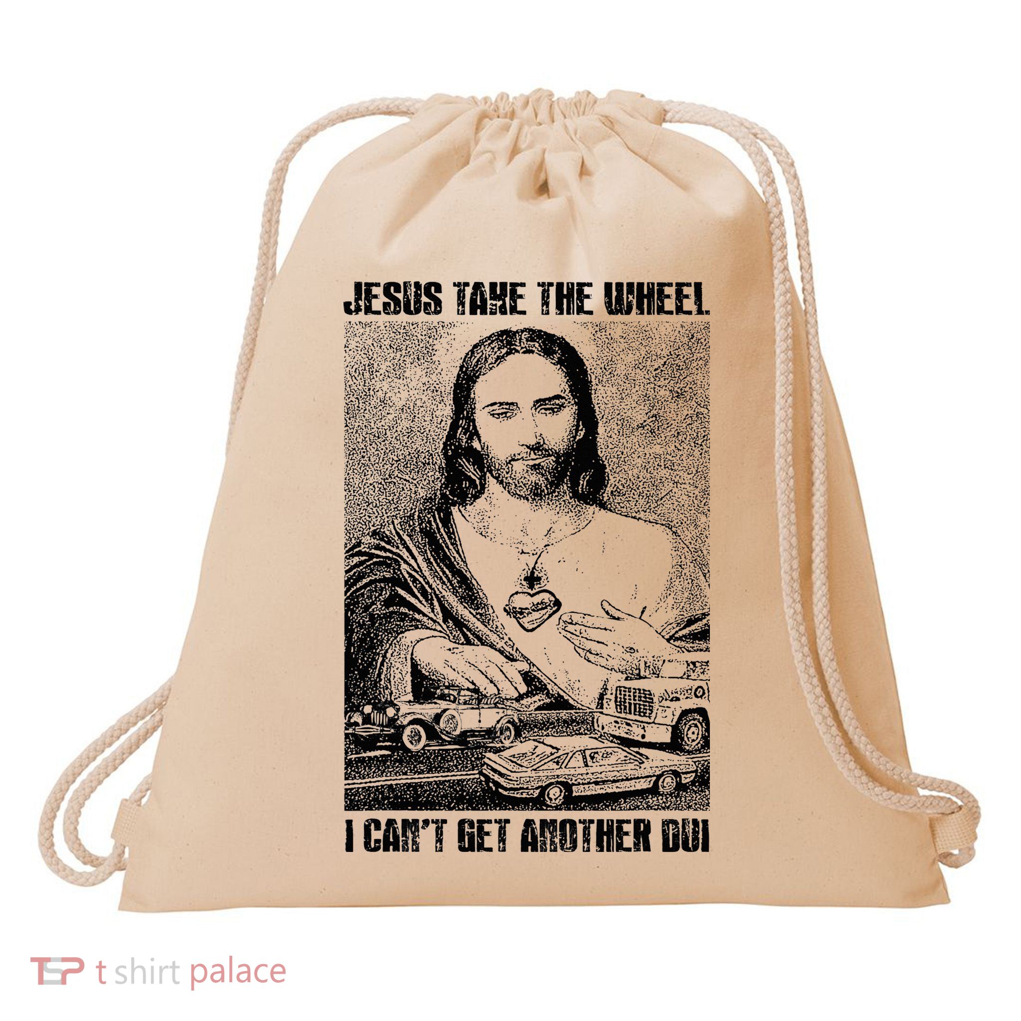Jesus Take The Wheel I CanT Get Another Dui Drawstring Bag