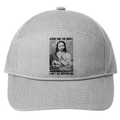 Jesus Take The Wheel I CanT Get Another Dui 7-Panel Snapback Hat
