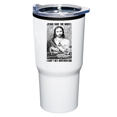 Jesus Take The Wheel I CanT Get Another Dui Tumbler