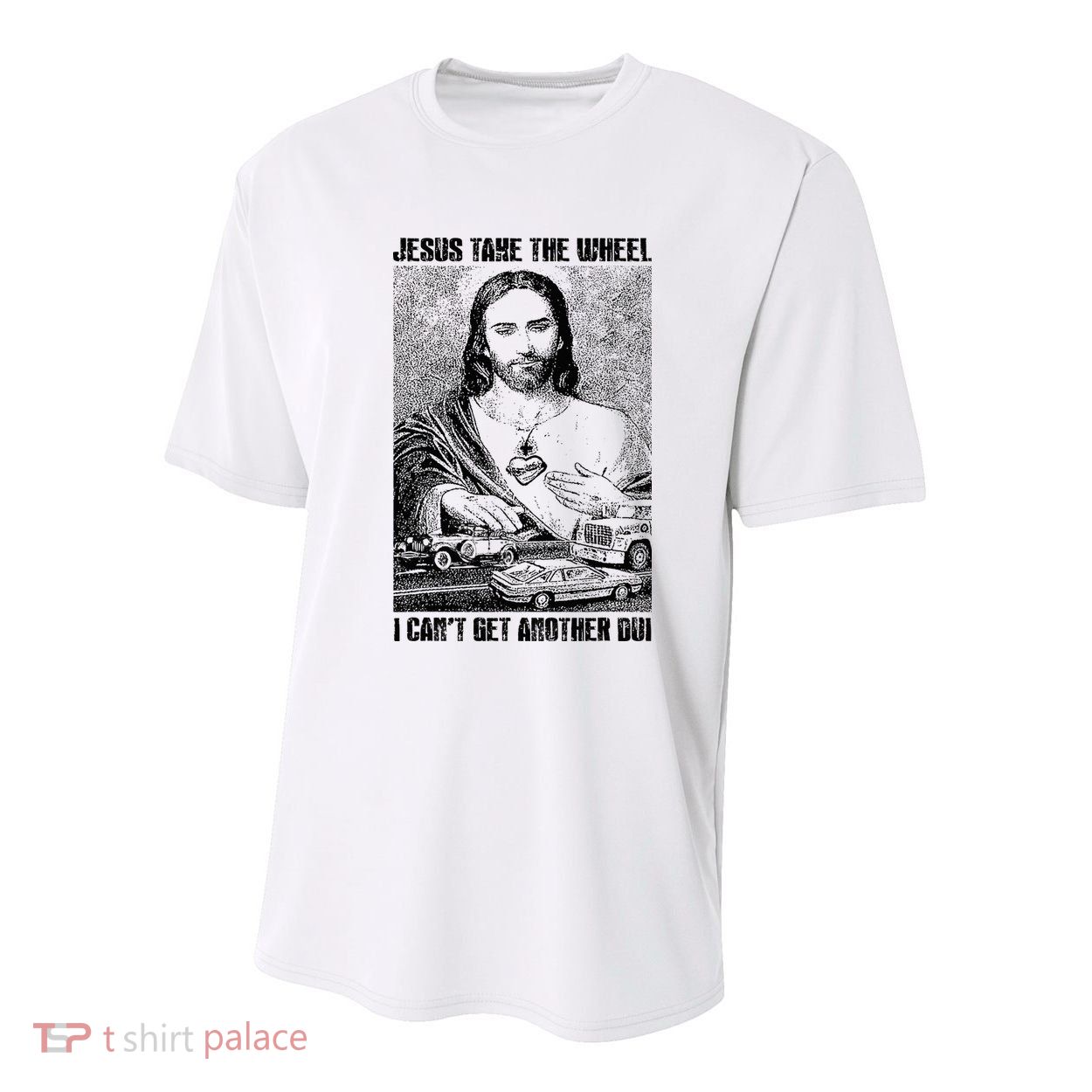 Jesus Take The Wheel I CanT Get Another Dui Youth Performance Sprint T-Shirt