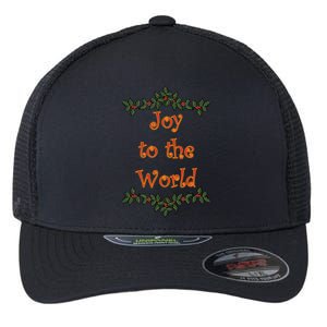 Joy To The World Christmas Holiday Funny Gift Flexfit Unipanel Trucker Cap