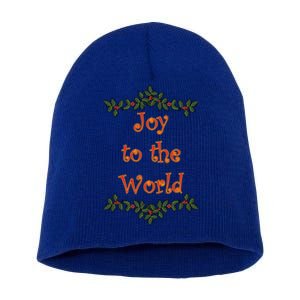 Joy To The World Christmas Holiday Funny Gift Short Acrylic Beanie