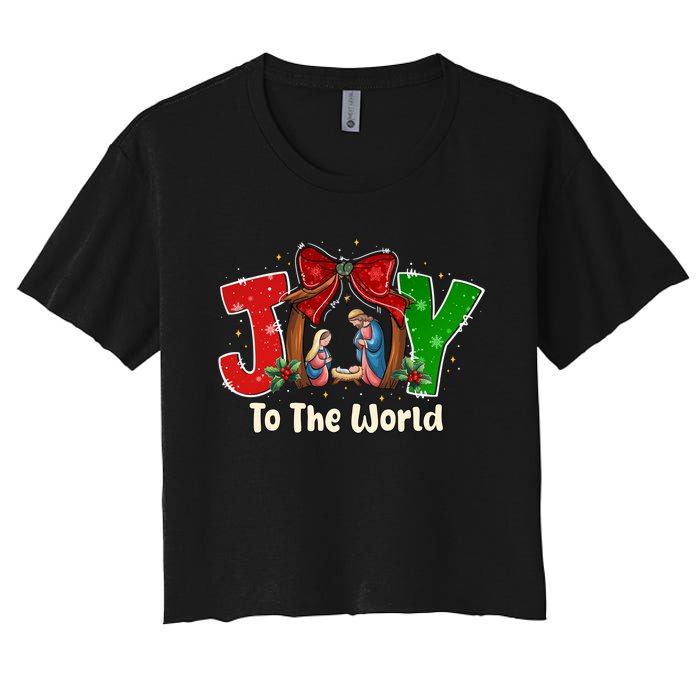 Joy To The World Christmas Jesus Christian Nativity Scene Women's Crop Top Tee