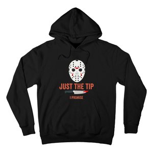 Just The Tip I Promise Funny Halloween Costume Hoodie