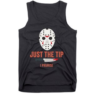 Just The Tip I Promise Funny Halloween Costume Tank Top