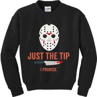 Just The Tip I Promise Funny Halloween Costume Kids Sweatshirt