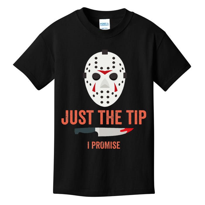 Just The Tip I Promise Funny Halloween Costume Kids T-Shirt