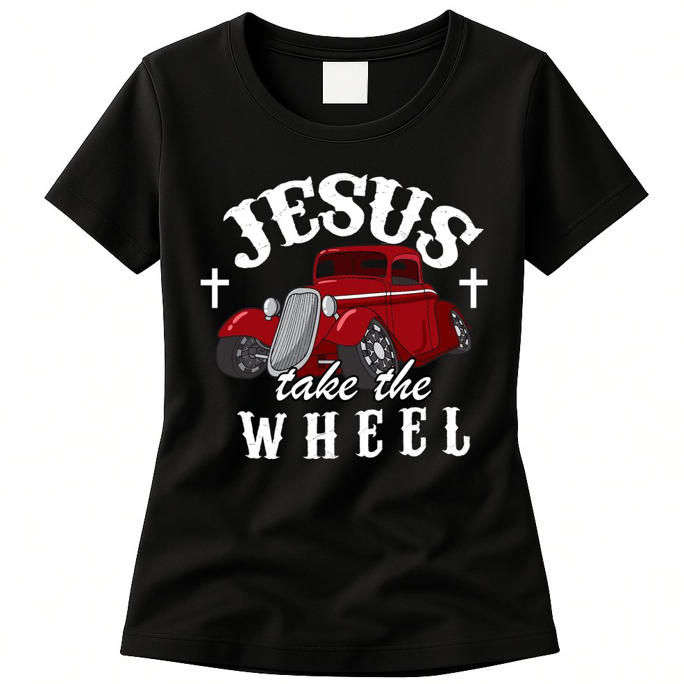 Jesus Take The Wheel Classic Vintage Car Womens T-Shirt
