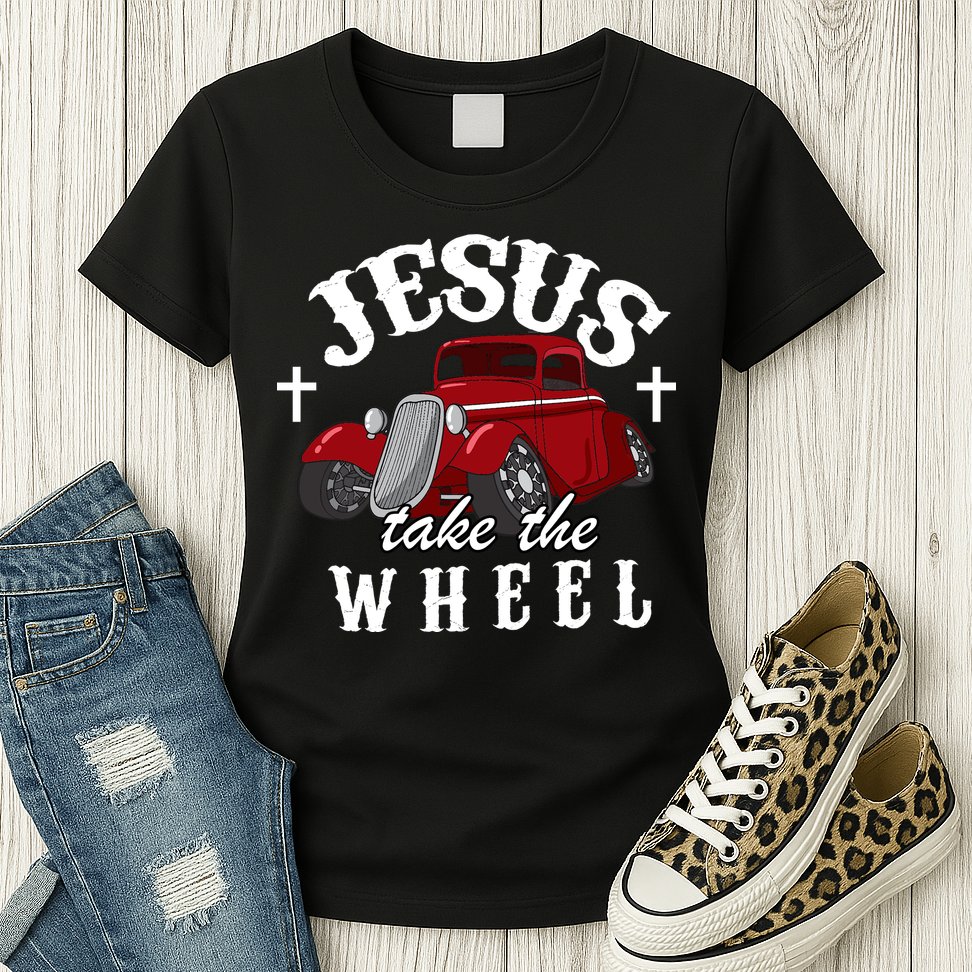 Jesus Take The Wheel Classic Vintage Car Womens T-Shirt