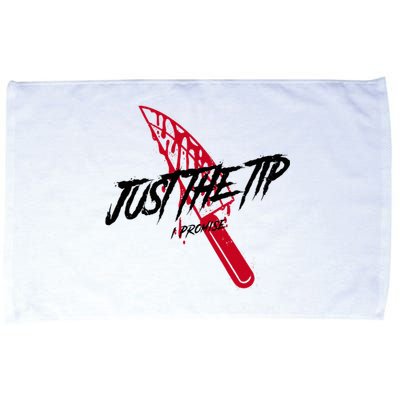 Just The Tip I Promise Funny Bloody Knife Horror Movies Microfiber Hand Towel