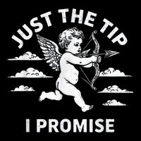 Just The Tip I Promise Cupid Arrow Mousepad