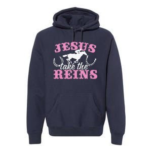 Jesus Take The Reins Christian Premium Hoodie