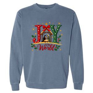 Joy To The World Christmas Christian Nativity Scene Gift Garment-Dyed Sweatshirt