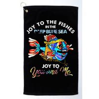 Joy To The Fishes In The Deep Blue Sea Joy To You And Me Golf Towel