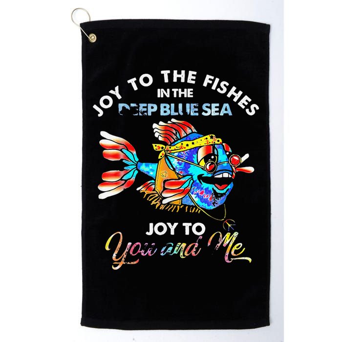 Joy To The Fishes In The Deep Blue Sea Joy To You And Me Golf Towel