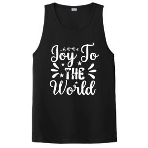 Joy To The World Funny Graphic Tees And Gift PosiCharge Competitor Tank