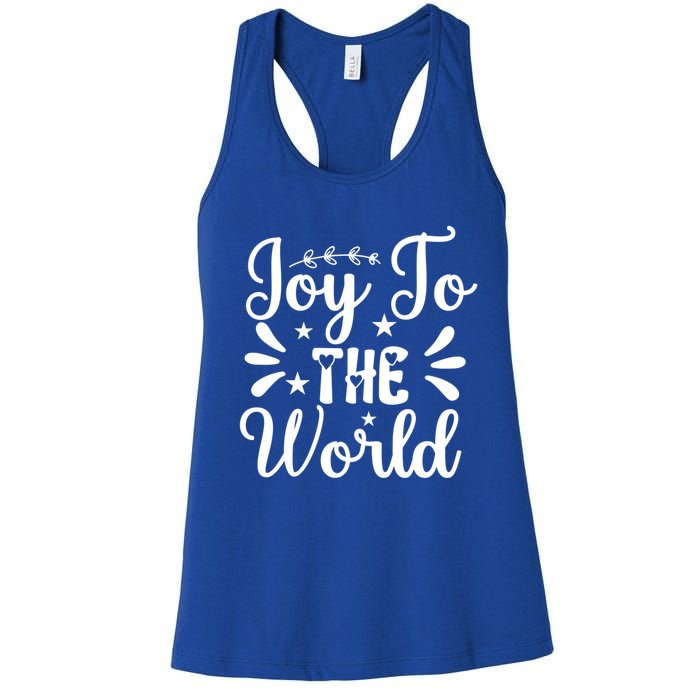 Joy To The World Funny Graphic Tees And Gift Women's Racerback Tank