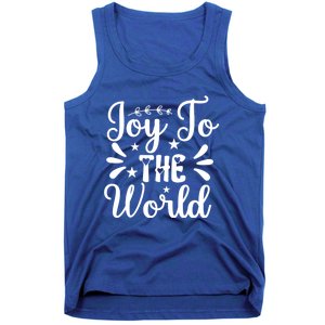 Joy To The World Funny Graphic Tees And Gift Tank Top