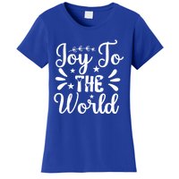 Joy To The World Funny Graphic Tees And Gift Women's T-Shirt