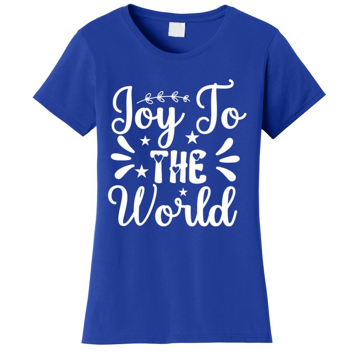 Joy To The World Funny Graphic Tees And Gift Women's T-Shirt