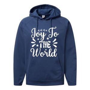 Joy To The World Funny Graphic Tees And Gift Performance Fleece Hoodie