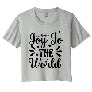 Joy To The World Funny Graphic Tees And Gift Women's Crop Top Tee