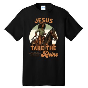 Jesus Take The Reins Christian Black Cowgir Tall T-Shirt