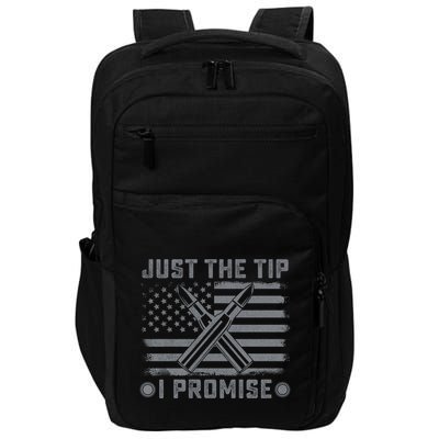 Just The Tip Promise Pro Gun Second Adt I 2nd That Gift Impact Tech Backpack