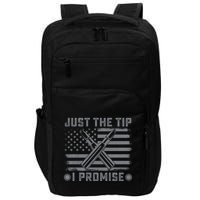 Just The Tip Promise Pro Gun Second Adt I 2nd That Gift Impact Tech Backpack