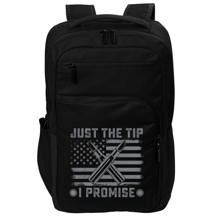 Just The Tip Promise Pro Gun Second Adt I 2nd That Gift Impact Tech Backpack