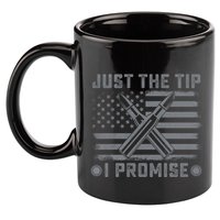 Just The Tip Promise Pro Gun Second Adt I 2nd That Gift 11oz C Handle Ceramic Mug