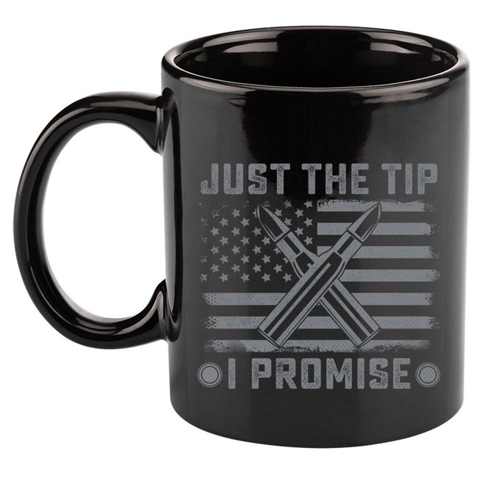 Just The Tip Promise Pro Gun Second Adt I 2nd That Gift 11oz C Handle Ceramic Mug