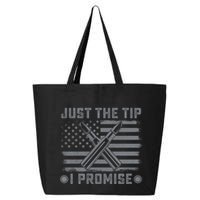 Just The Tip Promise Pro Gun Second Adt I 2nd That Gift 25L Jumbo Tote