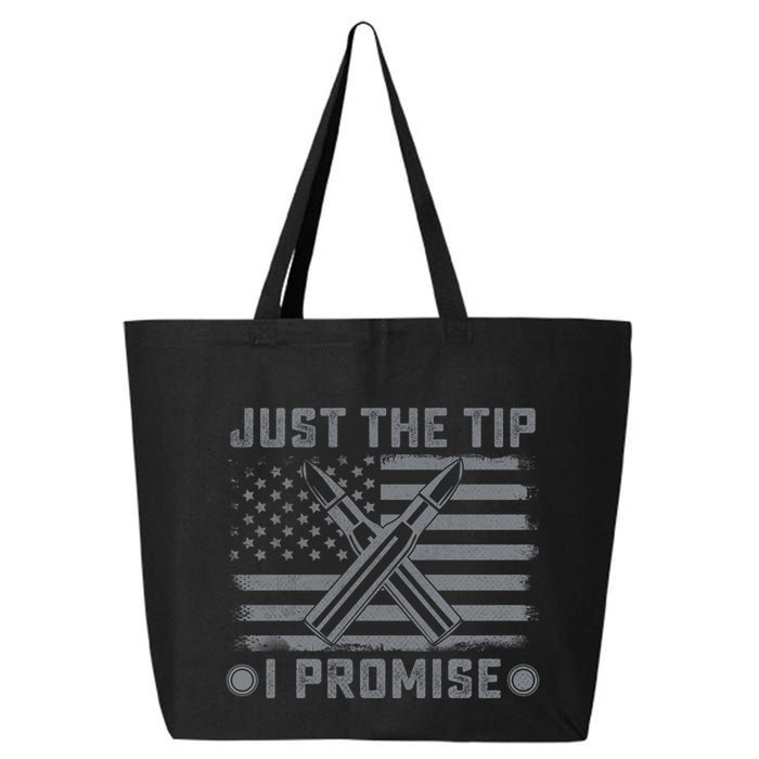 Just The Tip Promise Pro Gun Second Adt I 2nd That Gift 25L Jumbo Tote