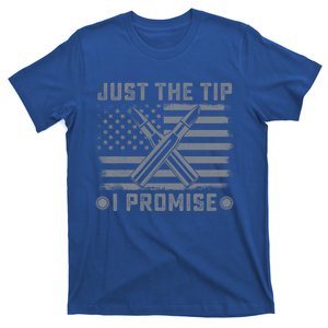 Just The Tip Promise Pro Gun Second Adt I 2nd That Gift T-Shirt