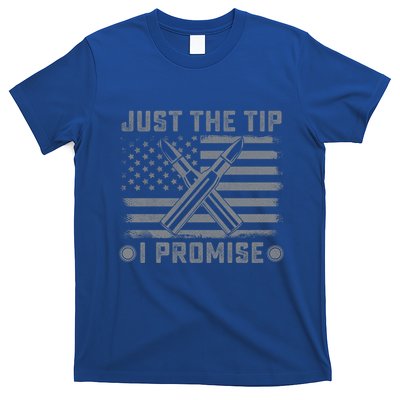Just The Tip Promise Pro Gun Second Adt I 2nd That Gift T-Shirt