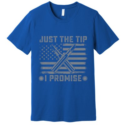 Just The Tip Promise Pro Gun Second Adt I 2nd That Gift Premium T-Shirt