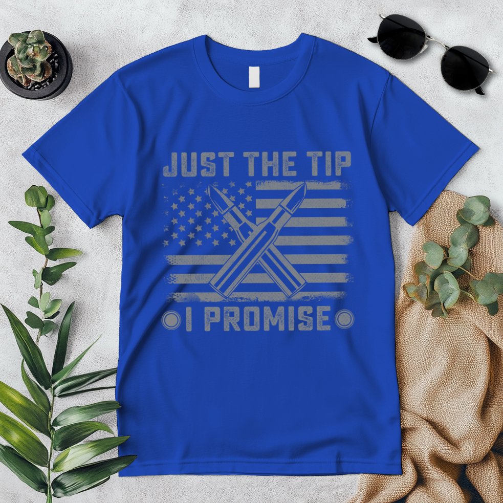 Just The Tip Promise Pro Gun Second Adt I 2nd That Gift Premium T-Shirt