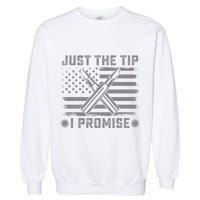 Just The Tip Promise Pro Gun Second Adt I 2nd That Gift Garment-Dyed Sweatshirt