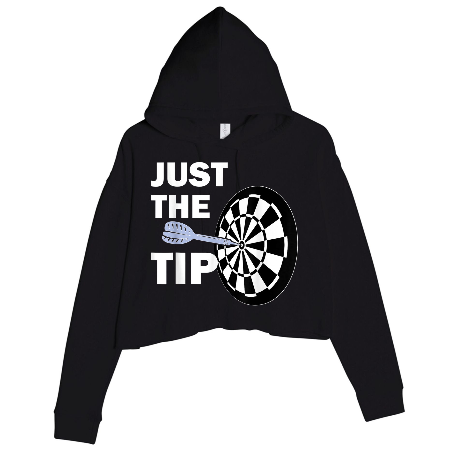 Just The Tip Please Darts Dart Player Team League Gift Crop Fleece Hoodie