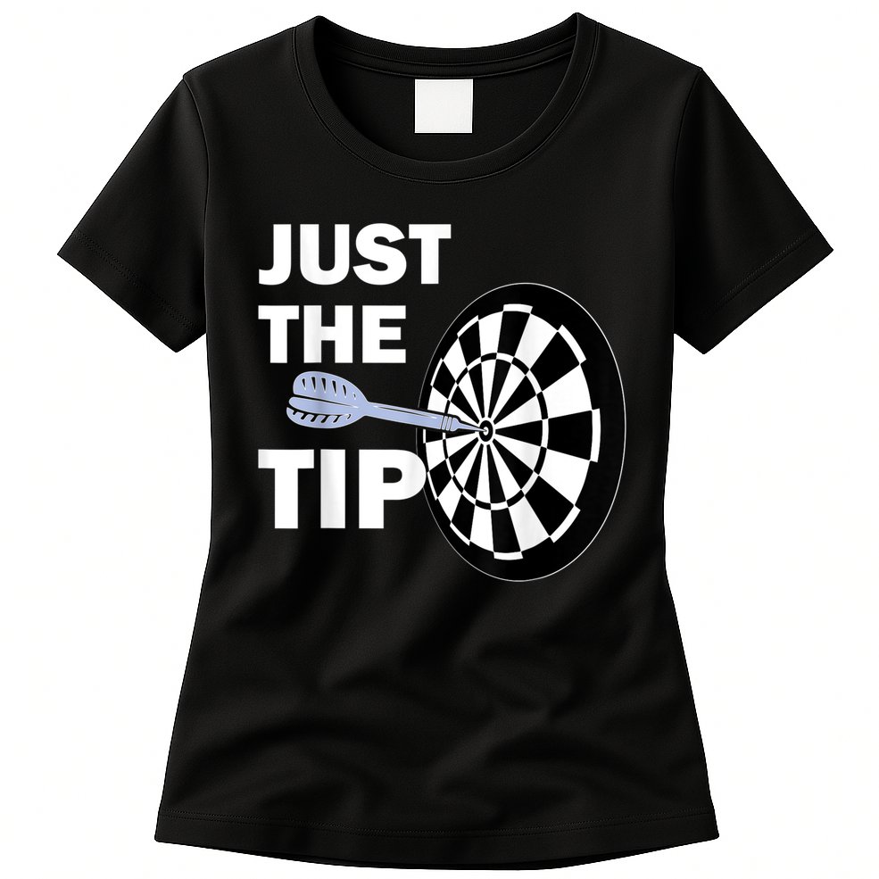 Just The Tip Please Darts Dart Player Team League Gift Womens T-Shirt