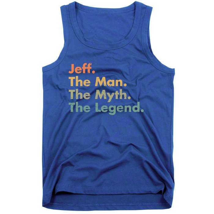 Jeff The The Myth The Legend Dad Grandpa Cool Gift Tank Top